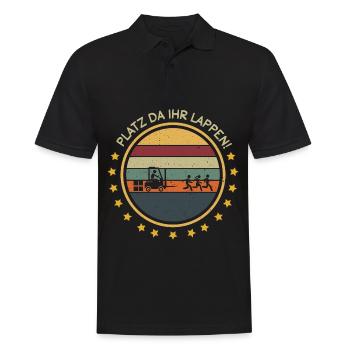 Platz da Ihr Lappen Stapler Staplerfahrer Lagerist - Männer Poloshirt - Schwarz - Vorne - Kai (181cm)