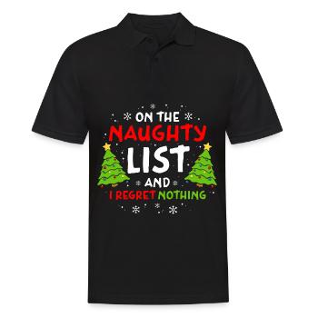 On The Naughty List And I Regret Nothing - Männer Poloshirt - Schwarz - Vorne - Kai (181cm)