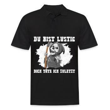 Du Bist Lustig Dich Töte Ich Zuletzt Sensenmann - Männer Poloshirt - Schwarz - Vorne - Kai (181cm)