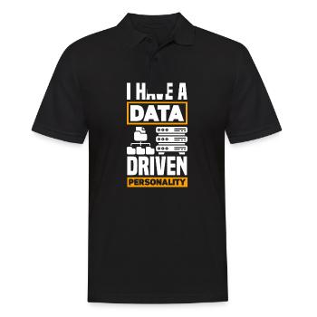 I Have A Data Driven Personality Data Scientist - Männer Poloshirt - Schwarz - Vorne - Kai (181cm)