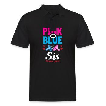 Pink or Blue Sis Loves You Gender Reveal Party - Men's Polo Shirt - black - Front - Kai (181cm)