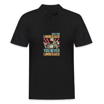 You Never Have Lumberjack Carpenter Gift - Men's Polo Shirt - black - Front - Kai (181cm)
