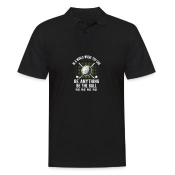 In a world where we can be anything, be - Men's Polo Shirt - black - Front - Kai (181cm)