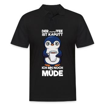 Der Kaffee Ist Kaputt Ich Bin Noch Müde Pinguin - Männer Poloshirt - Schwarz - Vorne - Kai (181cm)