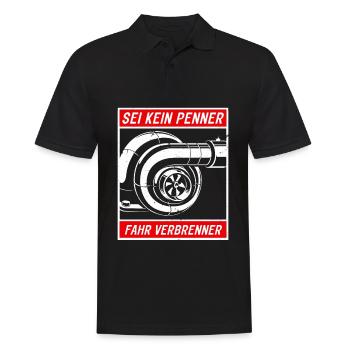 Sei kein Penner fahr Verbrenner - Männer Poloshirt - Schwarz - Vorne - Kai (181cm)