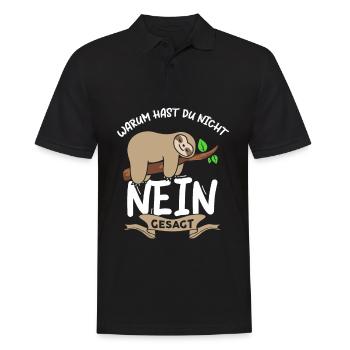 Warum Hast Du Nicht Nein Gesagt Faultier - Männer Poloshirt - Schwarz - Vorne - Kai (181cm)