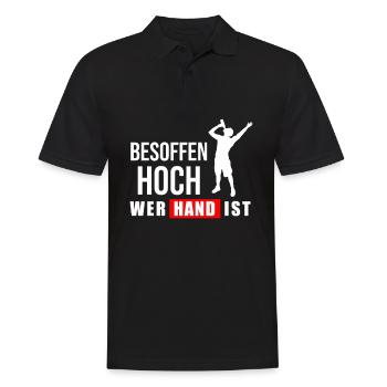 Besoffen Hoch Wer Hand Ist Lustiger Sauf Spruch - Männer Poloshirt - Schwarz - Vorne - Kai (181cm)