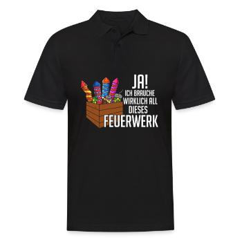 Ja Ich Brauche Wirklich All Dieses Feuerwerk - Männer Poloshirt - Schwarz - Vorne - Kai (181cm)