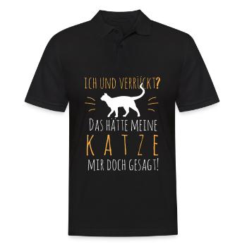 Ich Und Verrückt Das Hätte Meine Katze mir Gesagt - Männer Poloshirt - Schwarz - Vorne - Kai (181cm)