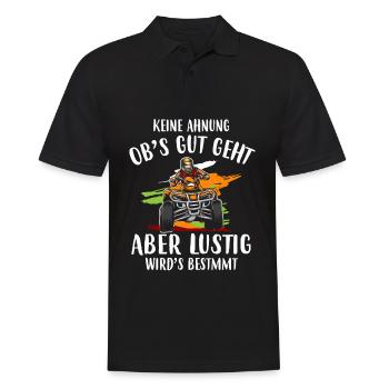 Keine Ahnung Obs Gut Geht Aber Wirds Bestimmt Quad - Männer Poloshirt - Schwarz - Vorne - Kai (181cm)
