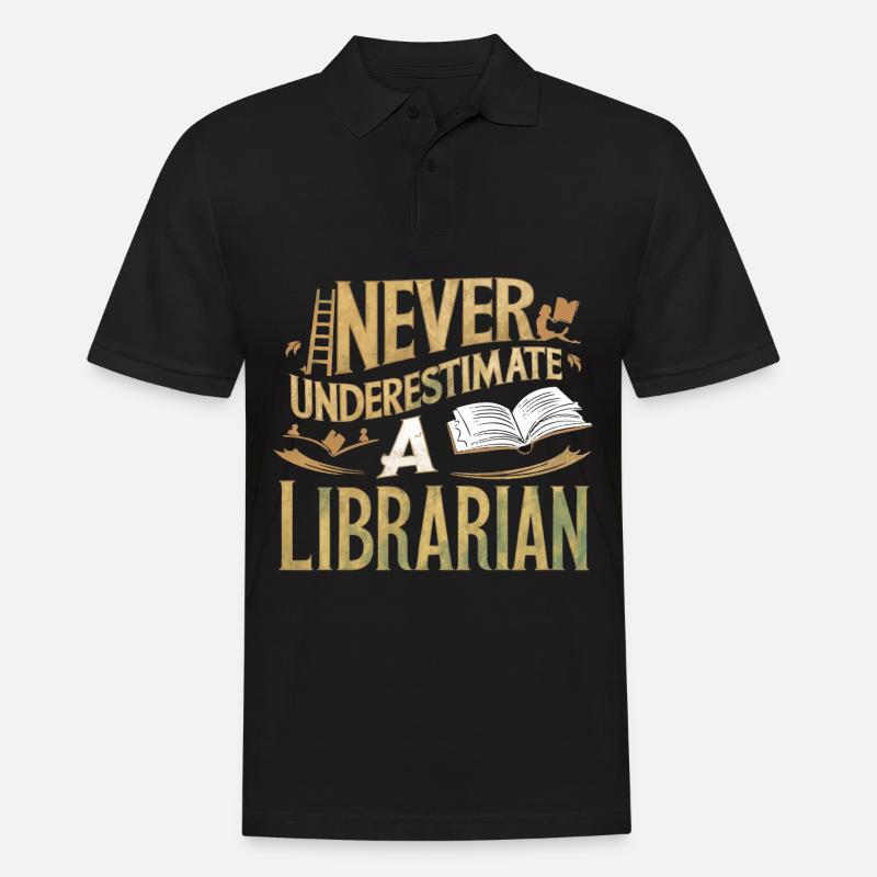 Never Underestimate a Librarian - Men's Polo Shirt - black