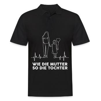 Wie Die Mutter So Die Tochter Mama Tochter - Männer Poloshirt - Schwarz - Vorne - Kai (181cm)