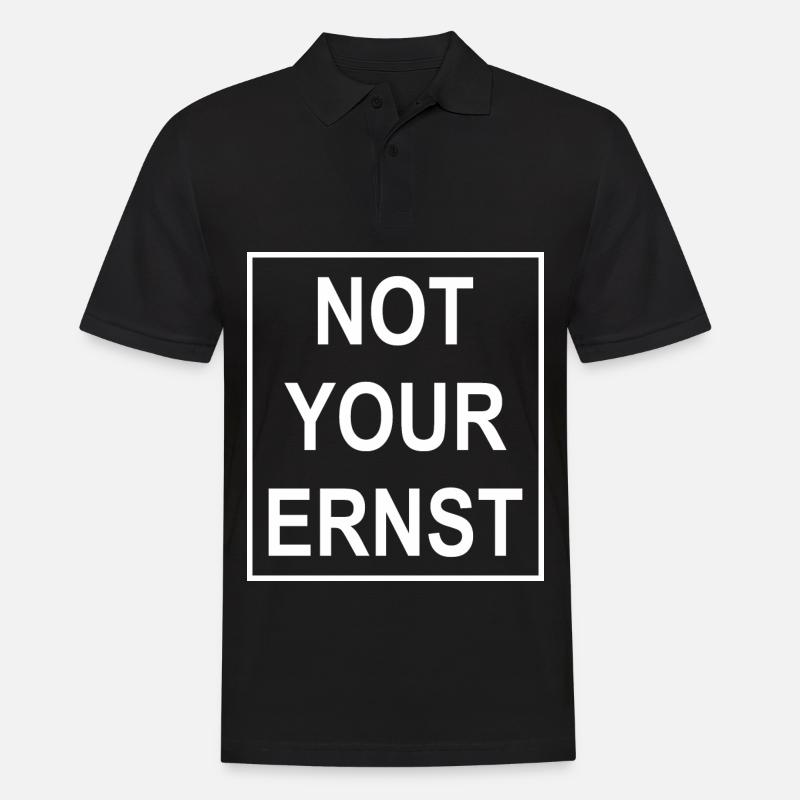 Not Your Ernst - Männer Poloshirt - Schwarz