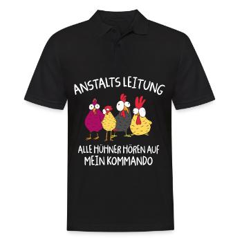 Anstaltleitung Alle Hühner Hören Auf Mein Kommando - Männer Poloshirt - Schwarz - Vorne - Kai (181cm)