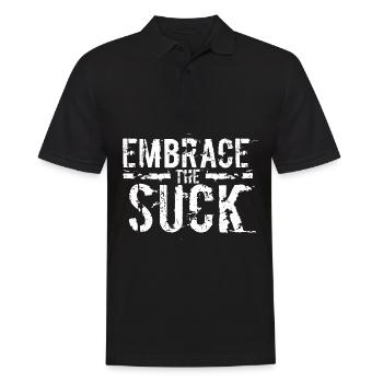 Bitter Shirt Full Of Sarcasms Saying "Embrace The - Men's Polo Shirt - black - Front - Kai (181cm)