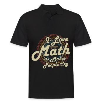 I Love Math It Makes People Cry - Männer Poloshirt - Schwarz - Vorne - Kai (181cm)