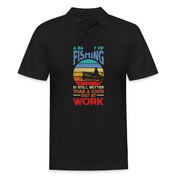 A Bad Day Of Fishing Better Work Father's Day - Men's Polo Shirt - black - Front - Kai (181cm)