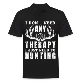 I don't need therapy I just want to hunt - Men's Polo Shirt - black - Front - Kai (181cm)