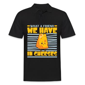 What a friend cheese is cheese - Men's Polo Shirt - black - Front - Kai (181cm)