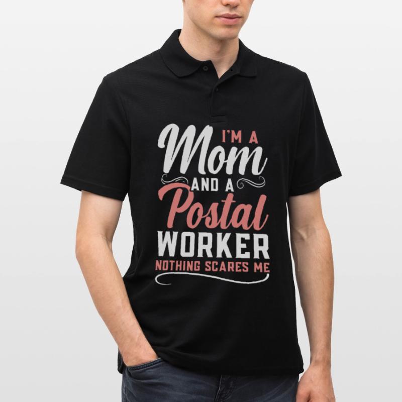 Ich bin eine Mutter und ein Postangestellter Nicht Männer Poloshirt
