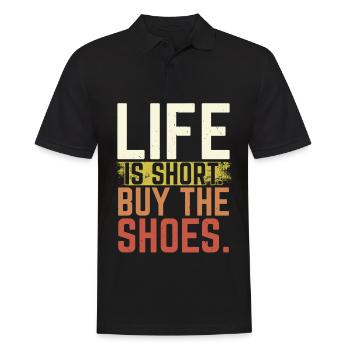Life is short Buy the shoes Shoe collector - Men's Polo Shirt - black - Front - Kai (181cm)