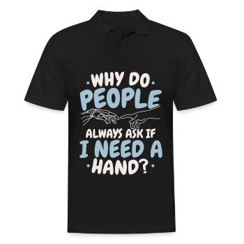Why do people always ask if I have a handampu - Men's Polo Shirt - black - Front - Kai (181cm)