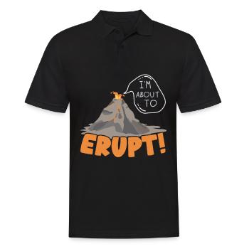 Ich bin dabei auszubrechen Geologie Vulkan Liebhab - Männer Poloshirt - Schwarz - Vorne - Kai (181cm)