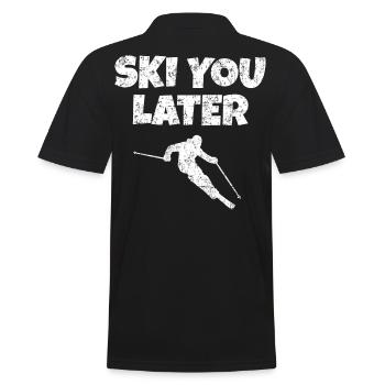 Ski you later (Vintage/Weiß) Apres-Ski Skifahrer - Männer Poloshirt - Schwarz - Hinten - Kai (181cm)