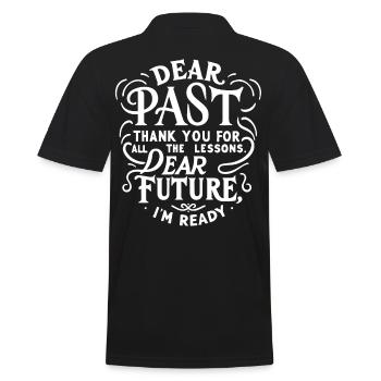 dear past thank you for the lessons dear future - Männer Poloshirt - Schwarz - Hinten - Kai (181cm)