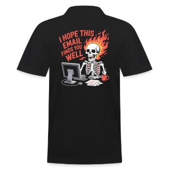 I hope this E-Mail finds you well - Funny T-Shirt - Men's Polo Shirt - black - Back - Kai (181cm)