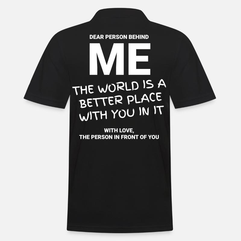 DEAR PERSON BEHIND ME - Männer Poloshirt - Schwarz