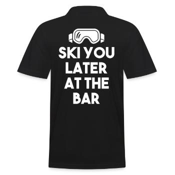 SKI YOU LATER AT THE BAR – Après Ski - Men's Polo Shirt - black - Back - Kai (181cm)