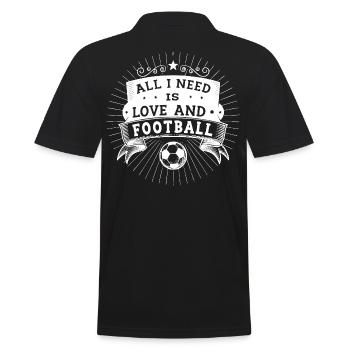 Tout ce dont j’ai besoin, c’est d’amour et de Fussball. Blanc - Polo Homme - noir - Dos - Kai (181cm)