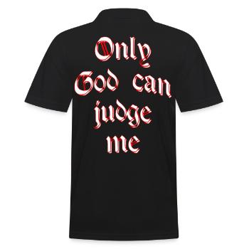 2reborn ONLY GOD CAN JUDGE ME dish God heaven - Men's Polo Shirt - black - Back - Kai (181cm)