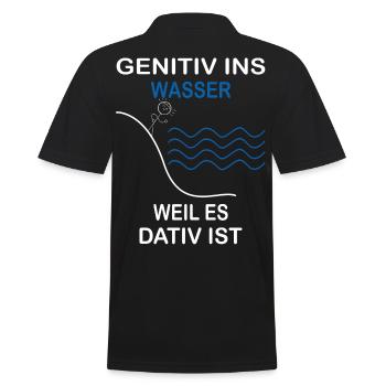Genitiv ins Wasser weil es Dativ ist Grammatik Wit - Männer Poloshirt - Schwarz - Hinten - Kai (181cm)