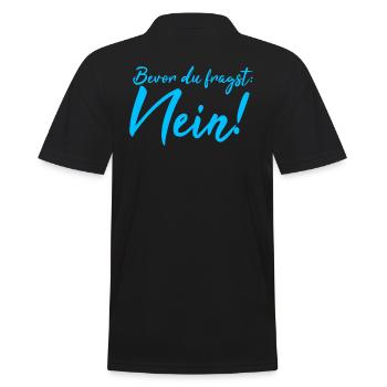 Bevor du fragst: Nein! - Männer Poloshirt - Schwarz - Hinten - Kai (181cm)