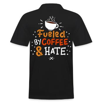 Kaffee "fueled by coffee and hate" Geschenk Motiv - Männer Poloshirt - Schwarz - Hinten - Kai (181cm)