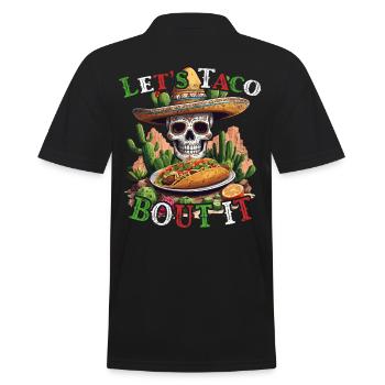 Funny Taco Saying Cinco De Mayo Mexican - Men's Polo Shirt - black - Back - Kai (181cm)