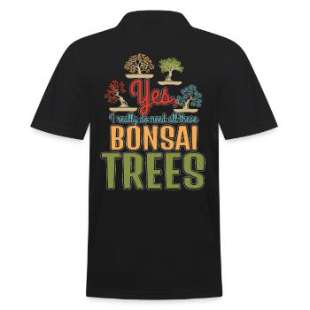 Yes Really Need These Bonsai Trees - Men's Polo Shirt - black - Back - Kai (181cm)