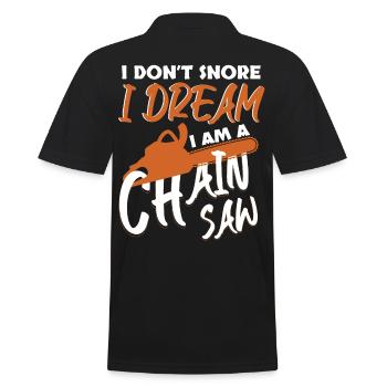 I Dont Snore I Dream I Am A Chainsaw - Men's Polo Shirt - black - Back - Kai (181cm)
