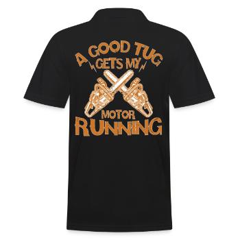 A Good Tug Gets My Motor Running Chainsaw - Men's Polo Shirt - black - Back - Kai (181cm)