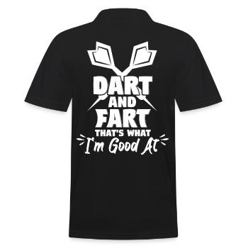 Dart And Fart Thats What Im Good At - Men's Polo Shirt - black - Back - Kai (181cm)