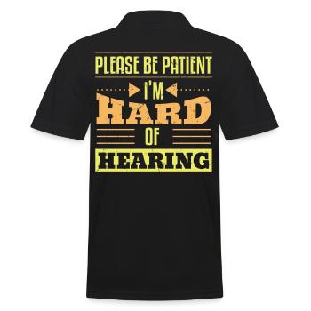 Please Be Patient Im Hard Of Hearing - Men's Polo Shirt - black - Back - Kai (181cm)