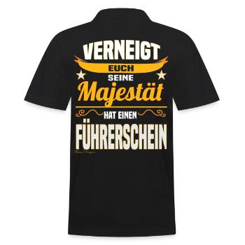 Lustiges Majestät Spruch Design Führerschein Fahra - Männer Poloshirt - Schwarz - Hinten - Kai (181cm)