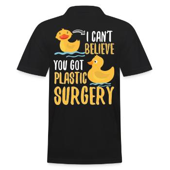 I Cant Believe You Got Plastic Surgery Duck Pun - Men's Polo Shirt - black - Back - Kai (181cm)
