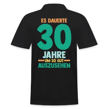 Dreißig Dreißigster 30 Jahre Geburtstag - Männer Poloshirt - Schwarz - Hinten - Kai (181cm)