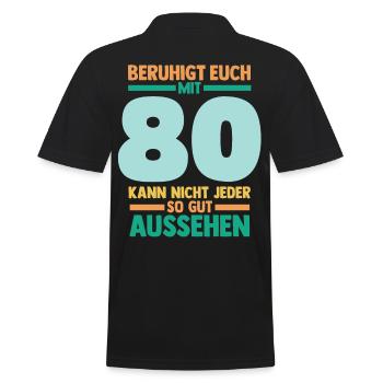 Achtzig 80 Jahre Achtzigster Geburtstag - Männer Poloshirt - Schwarz - Hinten - Kai (181cm)