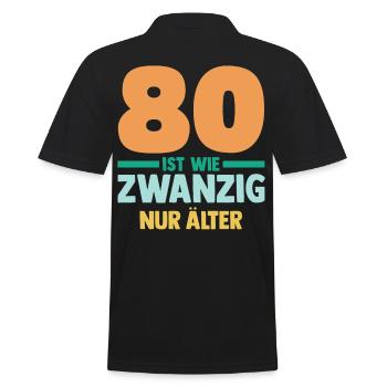 Achtzig 80 Jahre Achtzigster Geburtstag - Männer Poloshirt - Schwarz - Hinten - Kai (181cm)