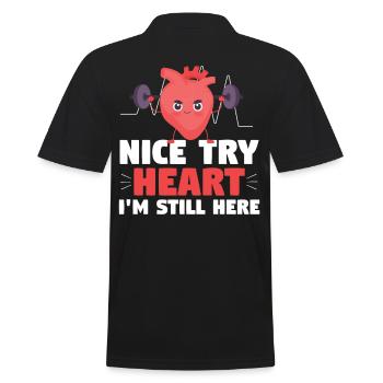 Nice Try Heart Im Still Here Heart Attack - Men's Polo Shirt - black - Back - Kai (181cm)