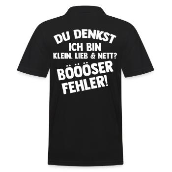 Du Denkst Ich Bin Klein Lieb Und Nett Böser Fehler - Männer Poloshirt - Schwarz - Hinten - Kai (181cm)